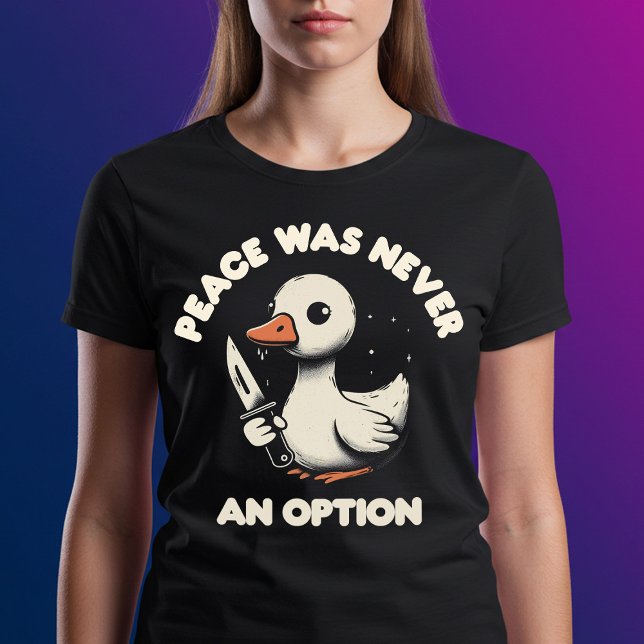 Frieden war nie eine Option T-Shirt (Von Creator hochgeladen)