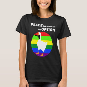 Frieden, was nie eine Option Goose Meme mit Gun Ho T-Shirt