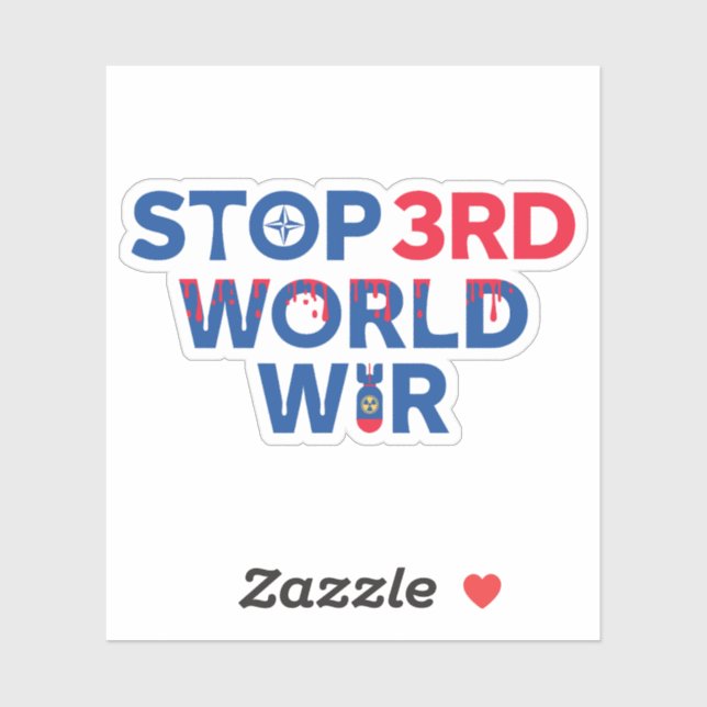 Frieden zur Verhinderung des Dritten Weltkriegs Aufkleber (Blatt)