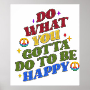 Friedens Hippie Glückliche Ermutigung Positivität Poster