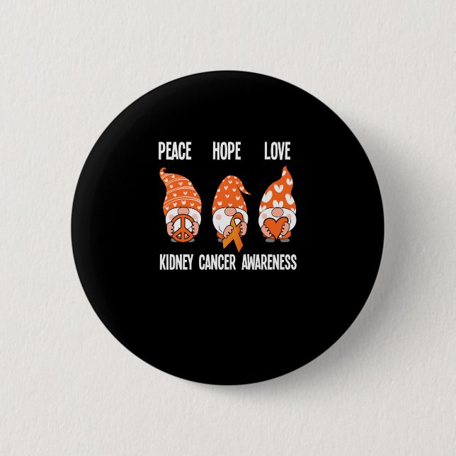 Friedens Hoffnung Liebe Gnome Nierenkrebs-Bewussts Button (Vorderseite)