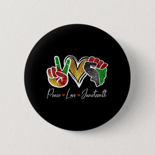 Friedens-Liebe Juneteenth Black Pride Freedom 4. Button