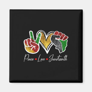 Friedens-Liebe Juneteenth Black Pride Freedom 4. Magnet