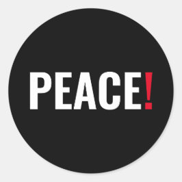 Friedensausrufezeichen Schwarz-weiß roter Kriegsge Runder Aufkleber