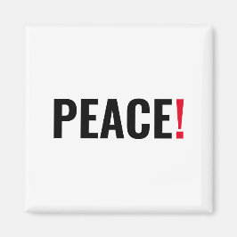 Friedensausrufezeichen weiß schwarz rot gegen den  magnet