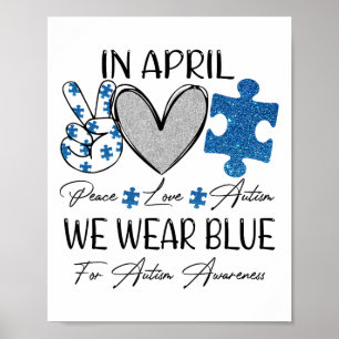 Friedensautismus im April tragen wir Blauer für Au Poster