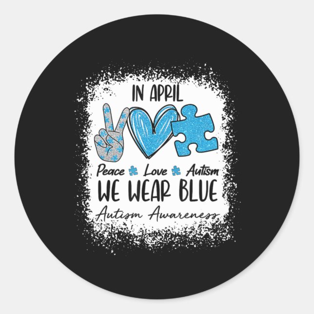 Friedensautismus im April tragen wir Blauer für Au Runder Aufkleber (Vorderseite)