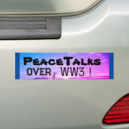 Friedensgespräche über WW3! Autoaufkleber