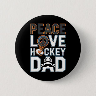 Friedensliebe Eishockey-Vater Lustiges T-Shirt Button