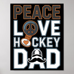 Friedensliebe Eishockey-Vater Lustiges T-Shirt Poster