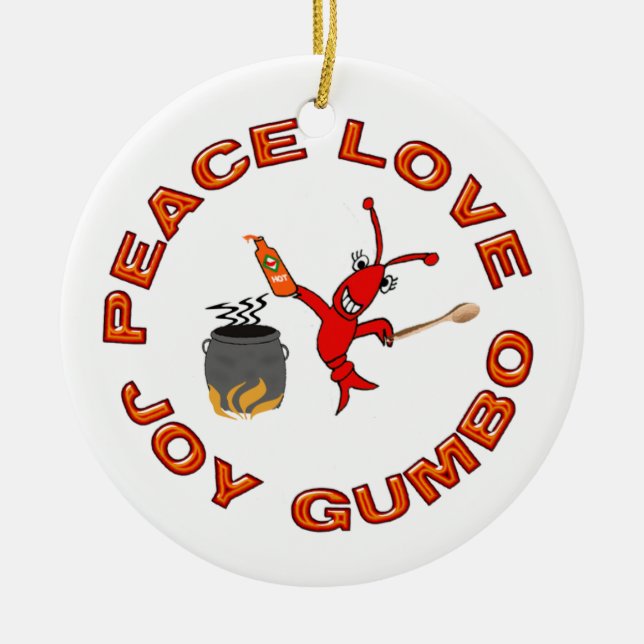 FriedensLiebe-Freude-Gumbo Cajun Keramik Ornament (Vorne)