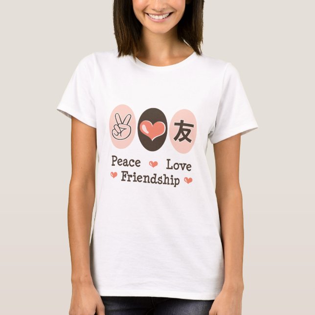 FriedensLiebe-Freundschaft scherzt T - Shirt (Vorderseite)