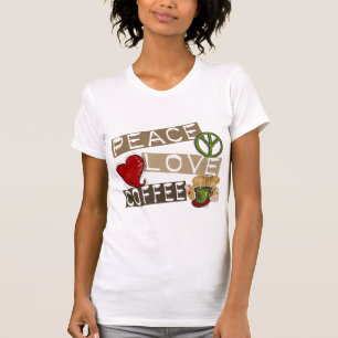 FRIEDENSLiebe-KAFFEE 2 T-Shirt
