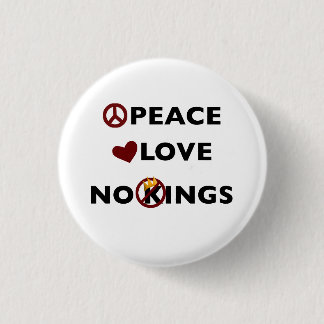 Friedensliebe Keine Könige Symbole Inspirierend Button