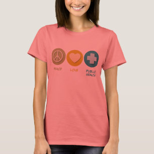 FriedensLiebe-öffentliches Gesundheitswesen T-Shirt