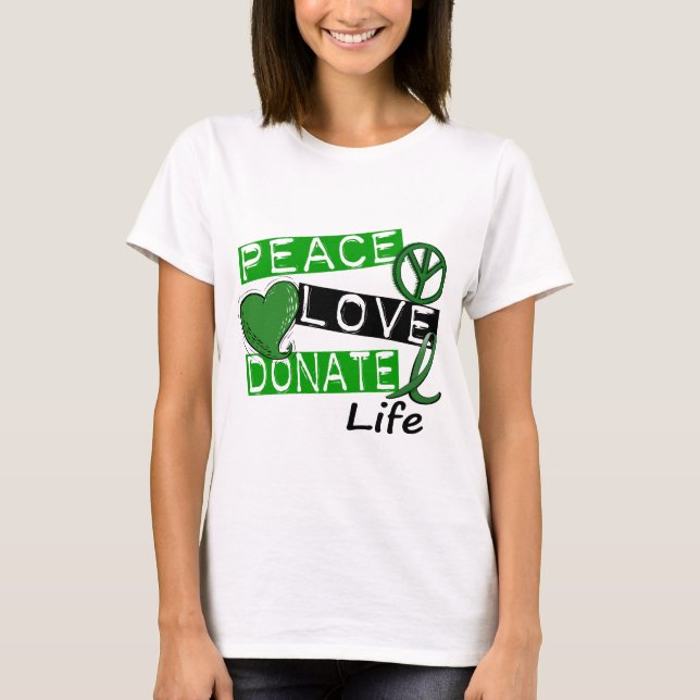 FRIEDENSLiebe SPENDEN DAS LEBEN T-Shirt (Vorderseite)