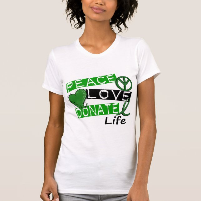 FRIEDENSLiebe SPENDEN DAS LEBEN T-Shirt (Vorderseite)
