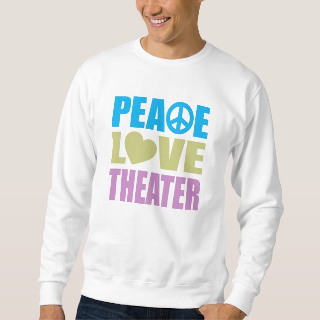 FriedensLiebe-Theater Sweatshirt (Vorderseite)