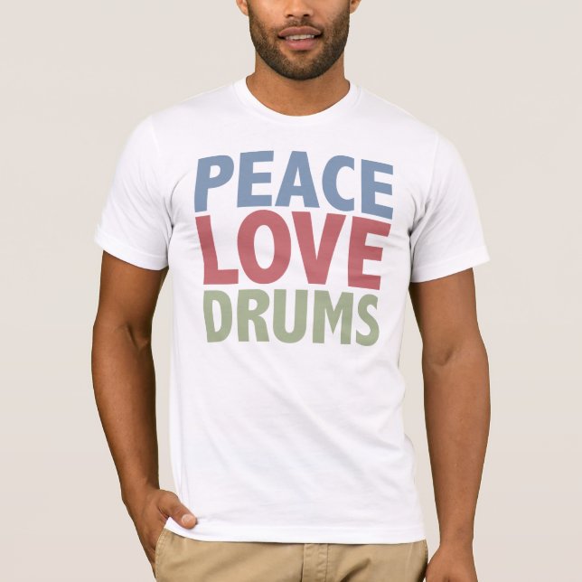 FriedensLiebe-Trommeln T-Shirt (Vorderseite)