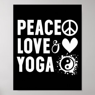Friedensliebe Und Yoga-Shirt, ich liebe Yoga-Shirt Poster