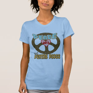 FRIEDENSLiebe-ZAHNMEDIZINISCHE GLASSCHLACKE T-Shirt