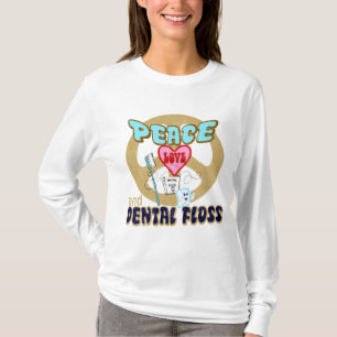 FRIEDENSLiebe-ZAHNMEDIZINISCHE GLASSCHLACKE T-Shirt