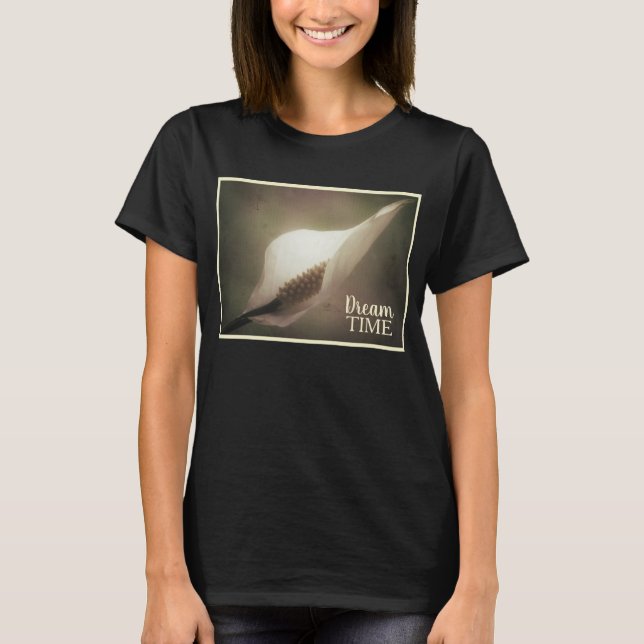 Friedenslilie Blume Dream Time T-Shirt (Vorderseite)
