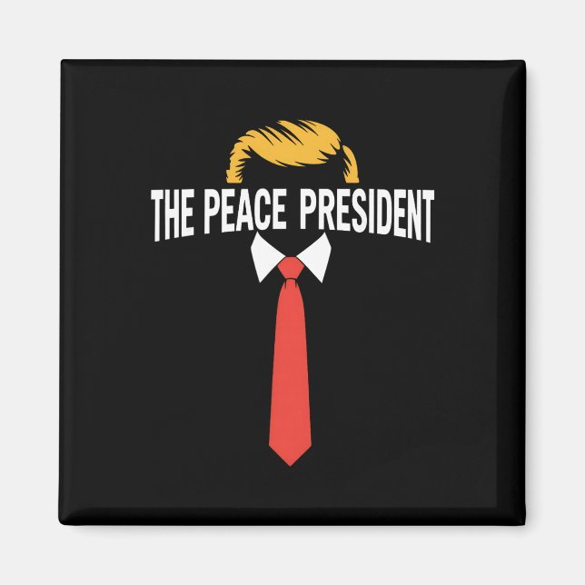 Friedenspräsident Pro Trump Der Friedenspräsident  Magnet (Vorne)