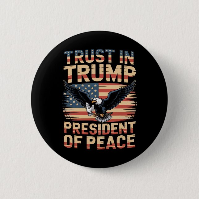 Friedenspräsident vertraut auf Trump _1 Button (Vorderseite)