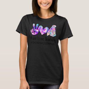 Friedensunterricht in Gefärbte Krawatte Lehrassist T-Shirt