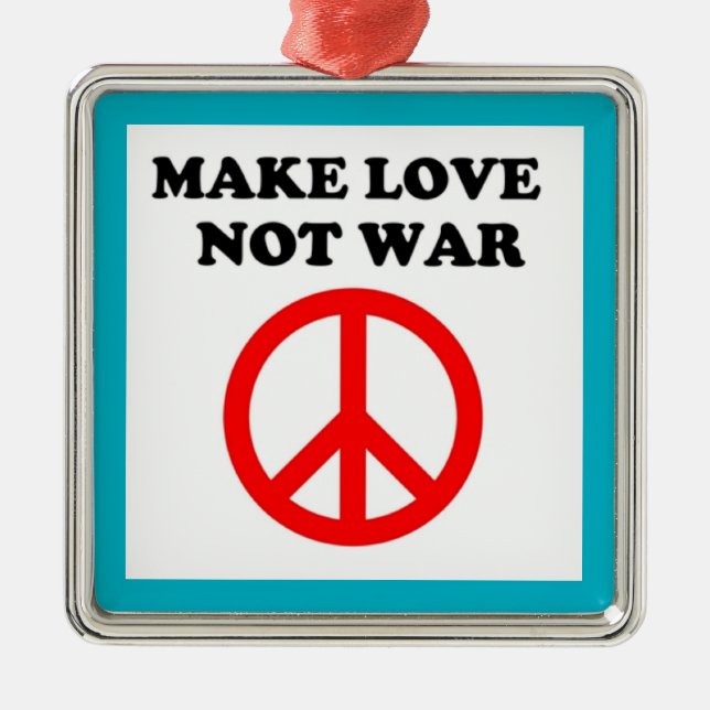 FRIEDENSZEICHEN "LIEBE NICHT KRIEG MACHEN" SILBERNES ORNAMENT (Vorne)