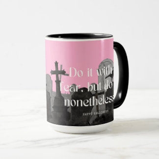 Friedhof Fearless Motivation Tasse