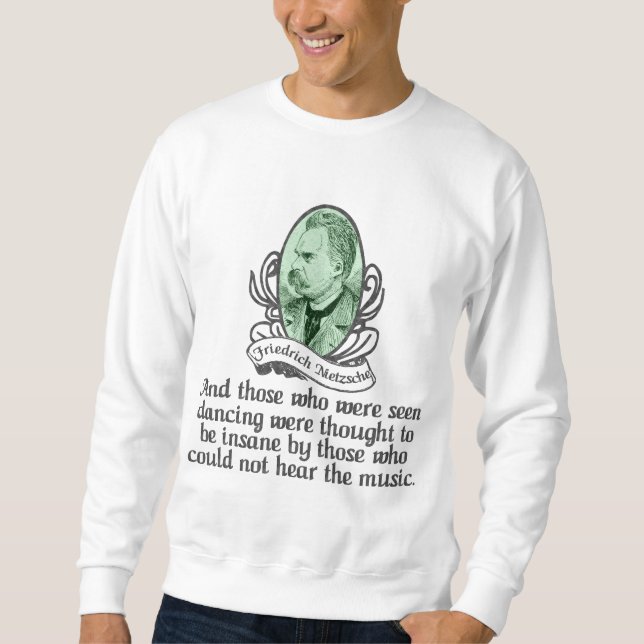 Friedrich Nietzsche Sweatshirt (Vorderseite)