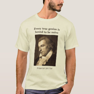 Friedrich Schiller - naives Genie - T - Shirt