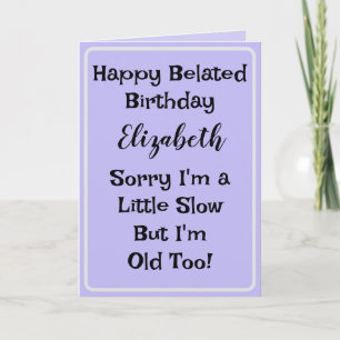 Friend Belated Birthday Card Karte