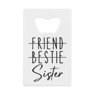Friend Bestie Sister Geldbeutel Flaschenöffner