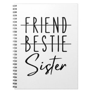 Friend Bestie Sister Notizblock