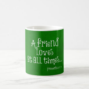 Friend Bible Verse Scripting Tasse
