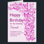 Friend Birthday Butterflies<br><div class="desc">Eine Prise rosa Schmetterlinge füllt diese Geburtstagskarte für einen Freund mit Freude. Eine Menge Schmetterlinge stürzen nach oben, um deiner Freundin zu sagen, wie wunderbar sie ist. Sie ist sicher, die Stimmung in dieser herzlichen Botschaft Liebe.</div>