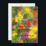 Friend Birthday Flat Grußkarte<br><div class="desc">Helle und schöne Geburtstagskarte für einen besonderen Freund! Die lebendigen Blume sind atemberaubend und werden sowohl für jeden Empfänger als auch für jeden Absender Feierlichkeiten anregen.</div>