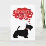 Friend Birthday mit Silhouette Scottish Terrier Karte<br><div class="desc">Freund Geburtstag mit Silhouette Scottish Terrier - Scottie Dog. Ein einzigartiges Design eines Scottie Hundes mit seinem kleinen karierten Kragen und Gedankenblase mit Herz und Stimmung,  ein simplizistisches Design,  das stilvoll und zeitlos ist und sicher ein Lächeln auf jedem Gesicht.</div>