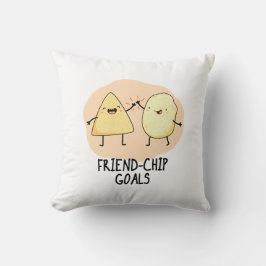 Friend Chip Goals Funny Chip Pun Kissen