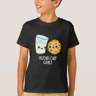 Friend Chip Goals Funny Milk Cookies Pun Dark BG T-Shirt
