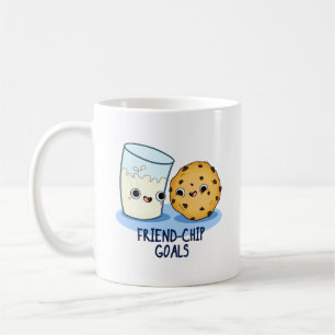 Friend Chip Goals Funny Milk Cookies Pun Kaffeetasse