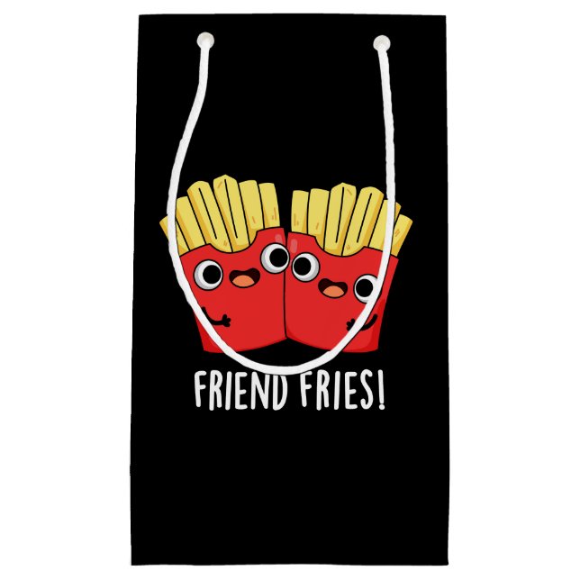 Friend Fries Funny BESTE FREUNDIN Pun Dark BG Kleine Geschenktüte (Vorderseite)