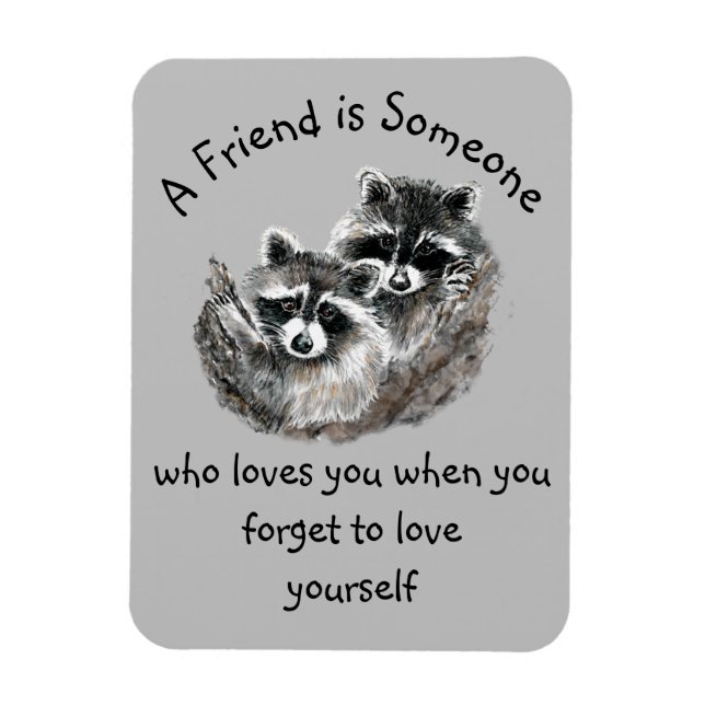 Friend Loves You Cute Raccoons Magnet (Vertikal)