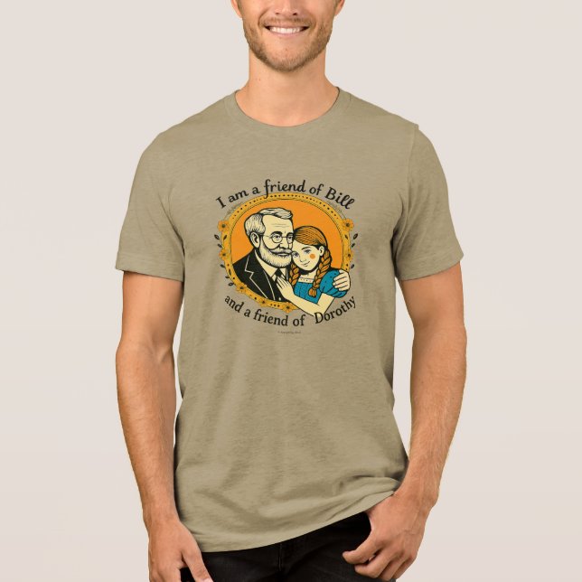 Friend of Bill and of Dorothy -  Tri-Blend Shirt (Vorderseite)