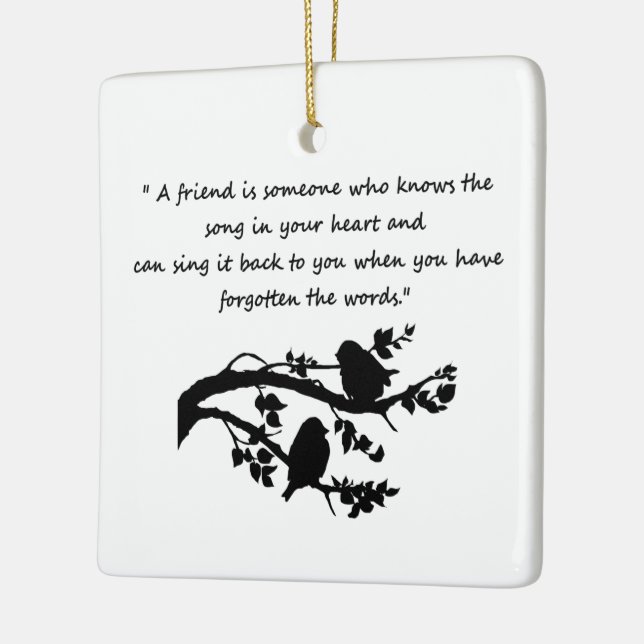 Friend Quote Song in my Heart Bird Silhouette Art Keramikornament (Links)