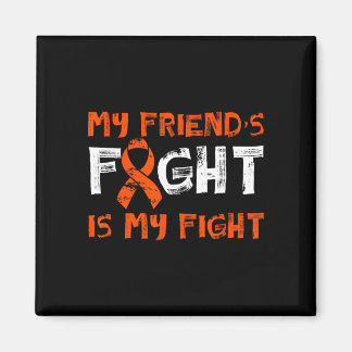 Friend´s fight fight blood cancer leukemia magnet