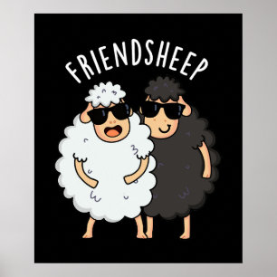 Friend Schafe Funny Sheep Pun Dark BG Poster